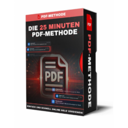 Erfahrungsbericht zur „25 Minuten PDF-Methode“: Ein smarter Weg zu digitalem Einkommen